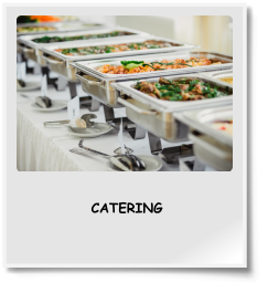 CATERING